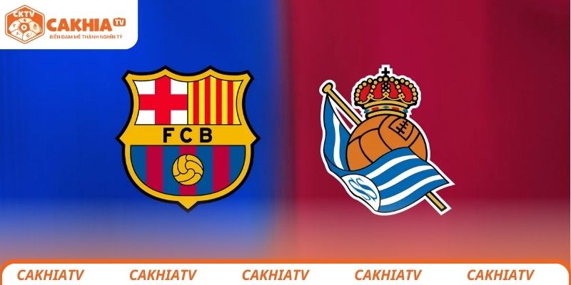 barca-vs-real-sociedad-cakhiatv
